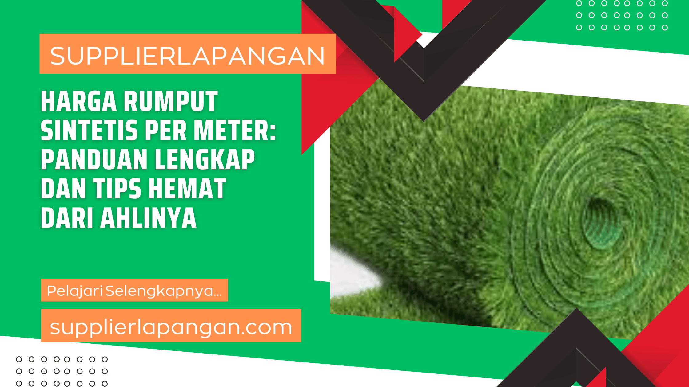 Harga Rumput Sintetis per Meter Panduan Lengkap dan Tips Hemat dari Ahlinya