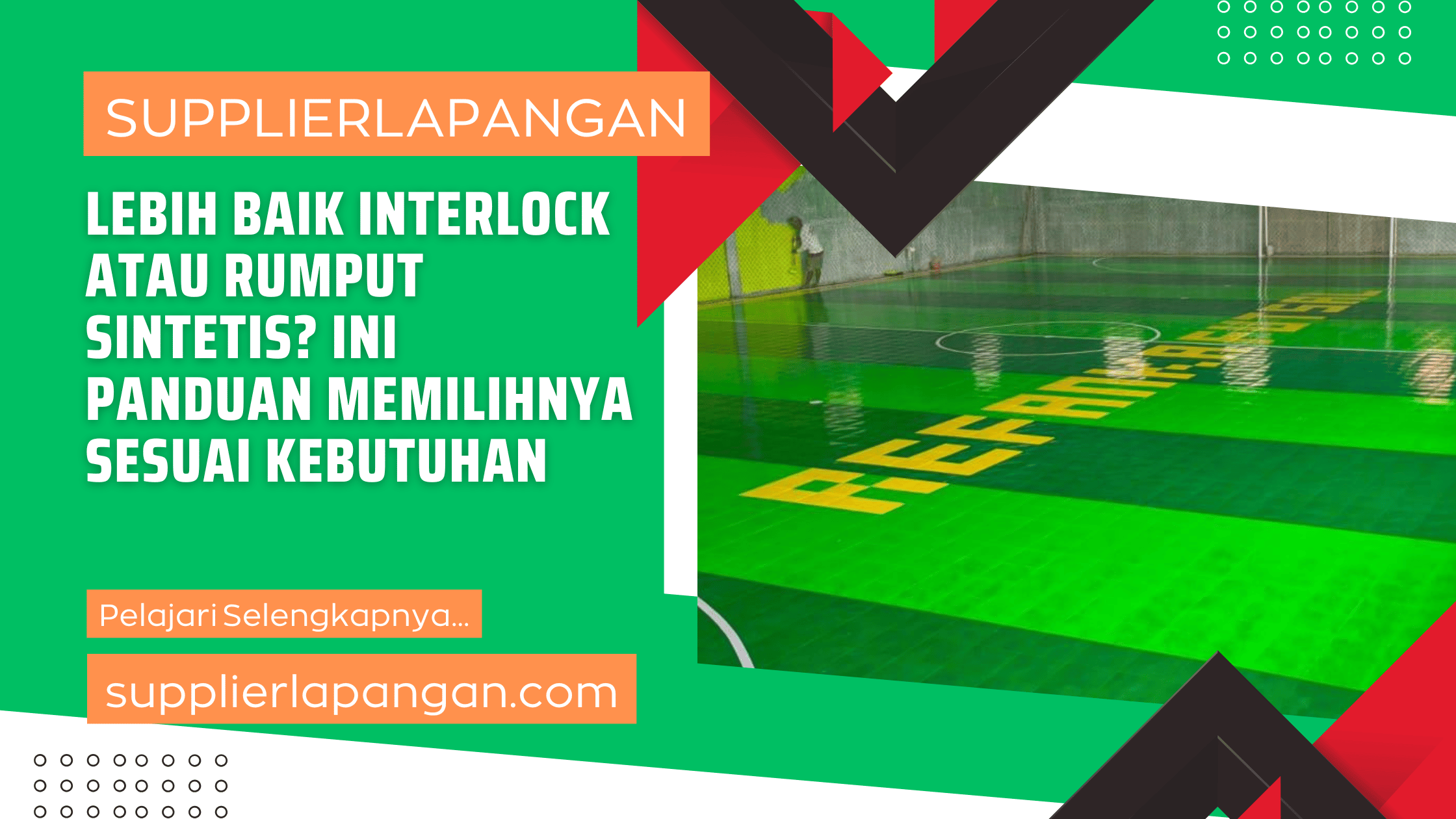 Lebih Baik Interlock atau Rumput Sintetis Ini Panduan Memilihnya Sesuai Kebutuhan