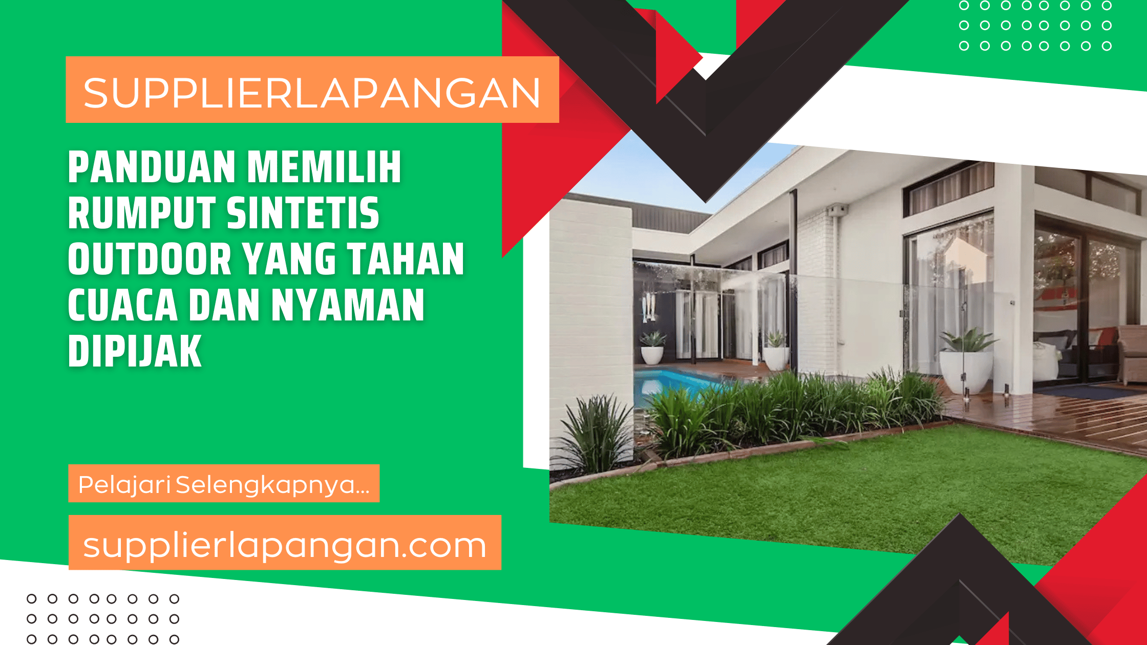 Panduan Memilih Rumput Sintetis Outdoor yang Tahan Cuaca dan Nyaman Dipijak