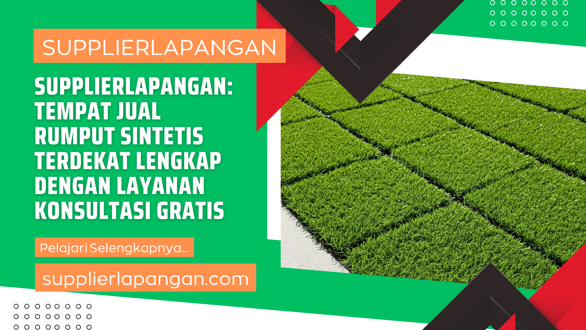 SUPPLIERLAPANGAN Tempat Jual Rumput Sintetis Terdekat Lengkap dengan Layanan Konsultasi Gratis